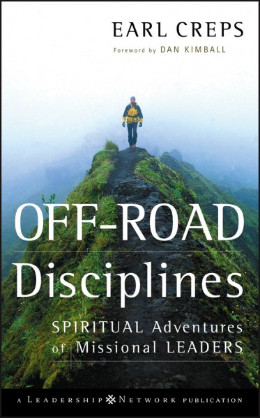 Off-Road Disciplines: Spiritual Adventures of Missional Leaders cover