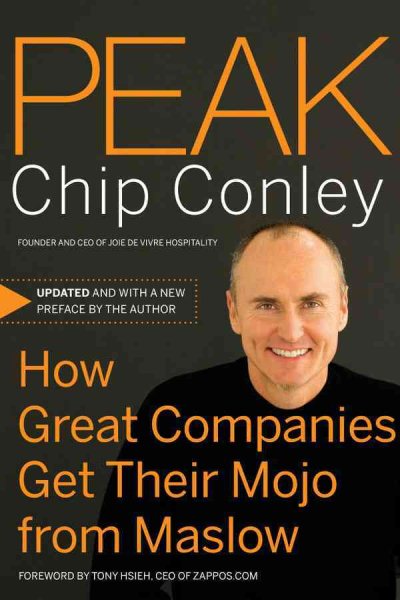 Peak: How Great Companies Get Their Mojo from Maslow cover