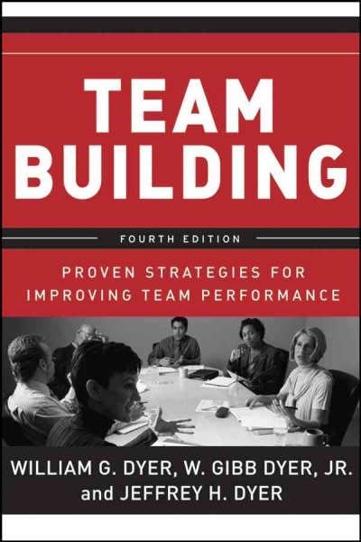 Team Building: Proven Strategies for Improving Team Performance cover