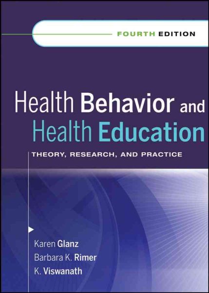 Health Behavior and Health Education: Theory, Research, and Practice cover
