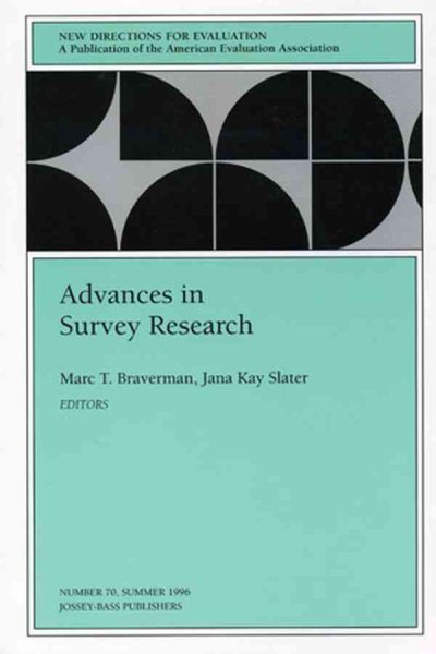 Advances in Survey Research: New Directions for Evaluation, Number 70