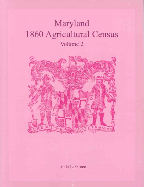 Maryland 1860 Agricultural Census, Volume 2 cover