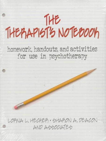 The Therapist's Notebook: Homework, Handouts, and Activities for Use in Psychotherapy cover