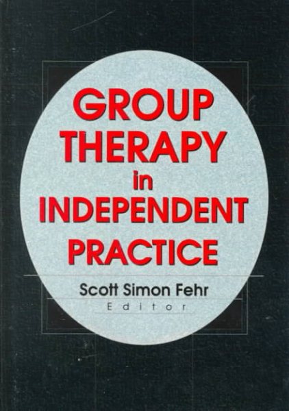 Group Therapy In Independent Practice cover