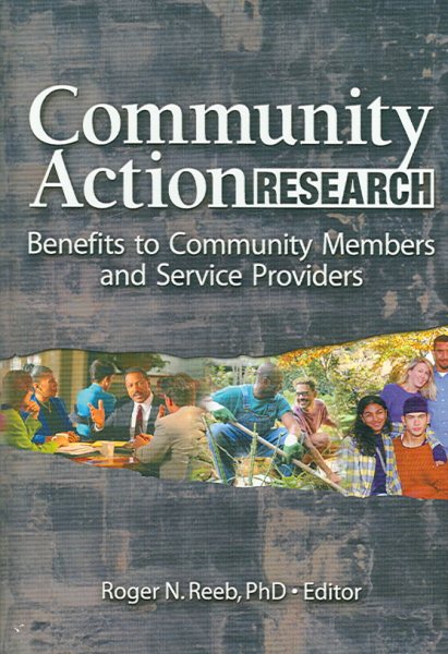 Community Action Research: Benefits to Community Members and Service Providers cover