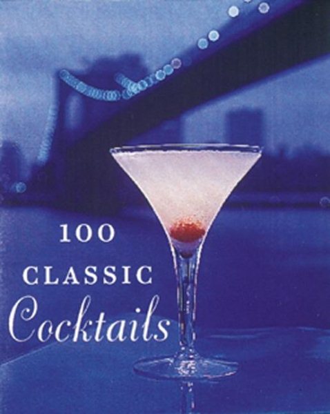 100 Classic Cocktails (Tiny Folio) cover