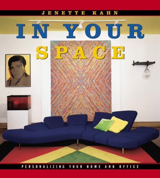 In Your Space: Personalizing Your Home and Office cover