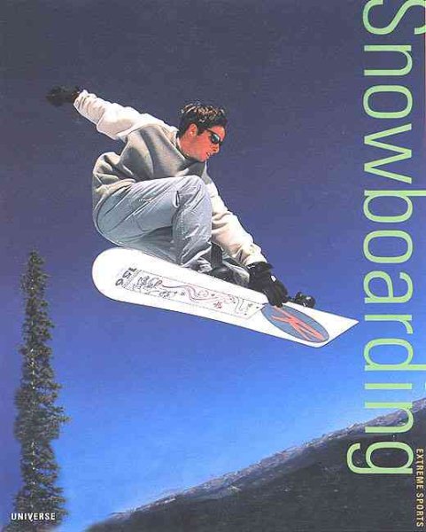 Extreme Snowboarding (Extreme Sports)