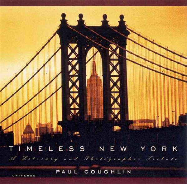 Timeless New York: A Literary and Photographic Tribute cover