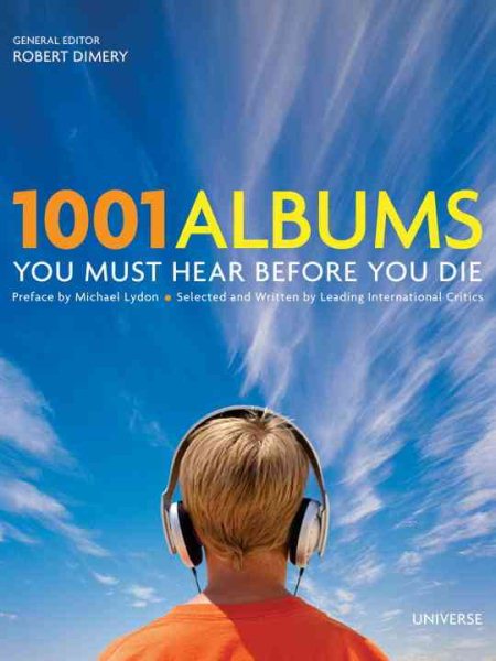 1001 Albums You Must Hear Before You Die: Revised and Updated Edition cover