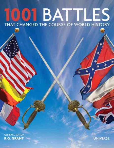 1001 Battles That Changed the Course of World History cover