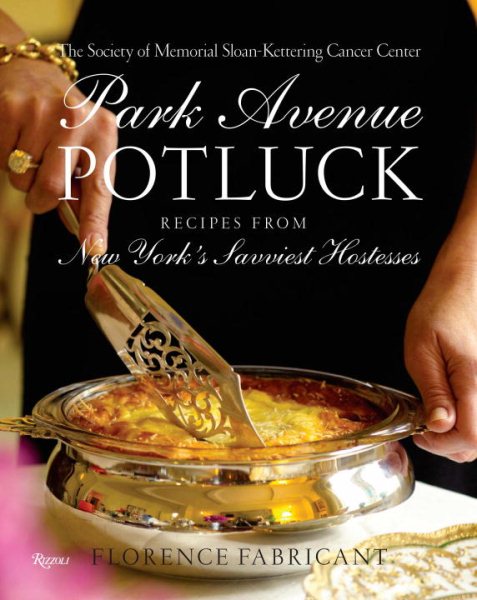 Park Avenue Potluck: Recipes from New York's Savviest Hostesses cover