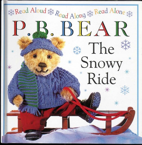 The Snowy Ride (P. B. Bear)