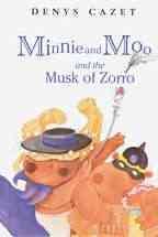 Minnie and Moo and the Musk of Zorro (Minnie and Moo (DK Paperback))