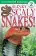 Slinky, Scaly Snakes (DK Readers: Level 2) cover