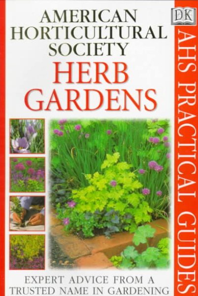 American Horticultural Society Practical Guides: Herb Gardens cover