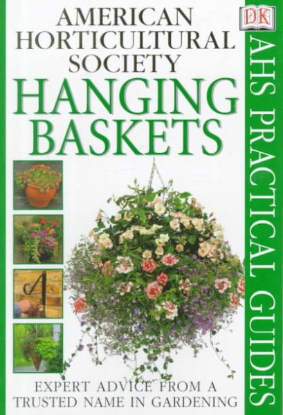 American Horticultural Society Practical Guides: Hanging Baskets cover