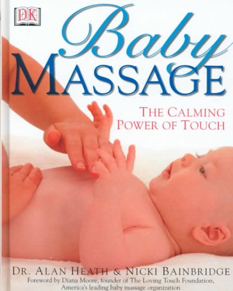 Baby Massage: The Calming Power of Touch cover
