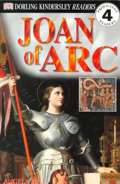 Joan of Arc (Dorling Kindersley Readers, Level 4)