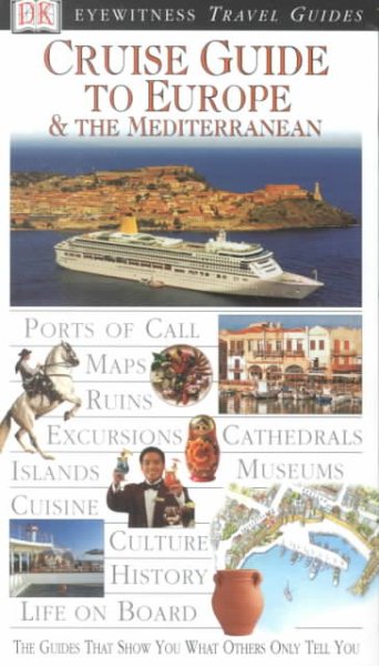 Eyewitness Travel Guide to Cruise Guide to Europe & The Mediterranean