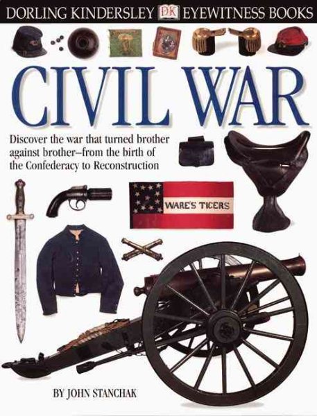 Eyewitness: Civil War (Eyewitness Books)