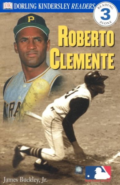 DK Readers: Roberto Clemente (Level 3: Reading Alone) cover
