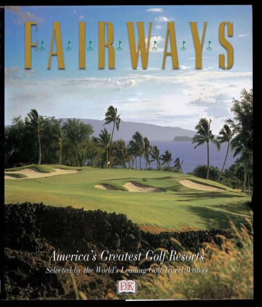 Fairways: America's Greatest Golf Resorts cover