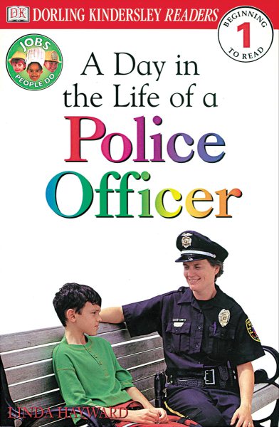 A Day in a Life of a Police Officer (Level 1: Beginning to Read) cover