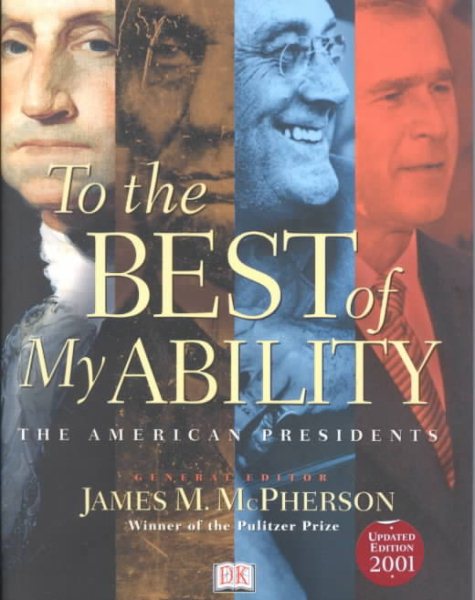 To the Best of My Ability: The American Presidents cover