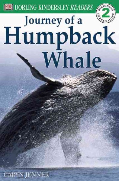 DK Readers: Journey of a Humpback Whale (Level 2: Beginning to Read Alone) (DK READERS LEVEL 2) cover