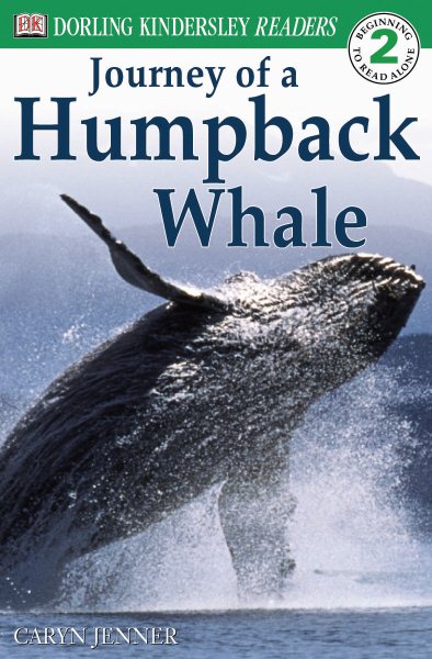 Journey of a Humpback Whale (Dorling Kindersley Readers, Level 2: Beginning to Read Alone) cover