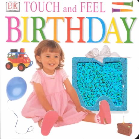 Touch and Feel: Birthday (Touch and Feel)