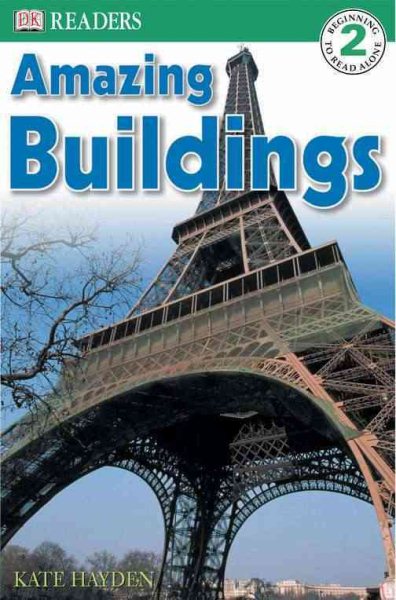 Amazing Buildings (DK Readers, Level 2) cover