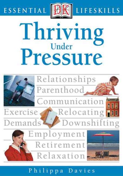 Thriving Under Pressure (Essential Lifeskills) cover