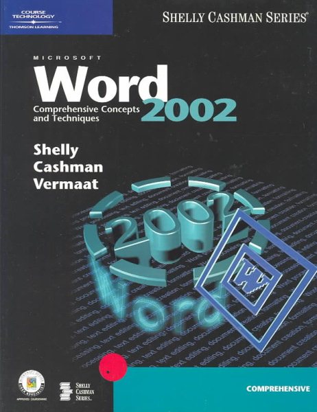 Microsoft Word 2002: Comprehensive Concepts and Techniques (Shelly Cashman Series) cover