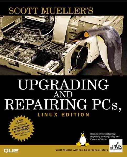 Upgrading and Repairing PCs, Linux Edition (Upgrading & Repairing) cover