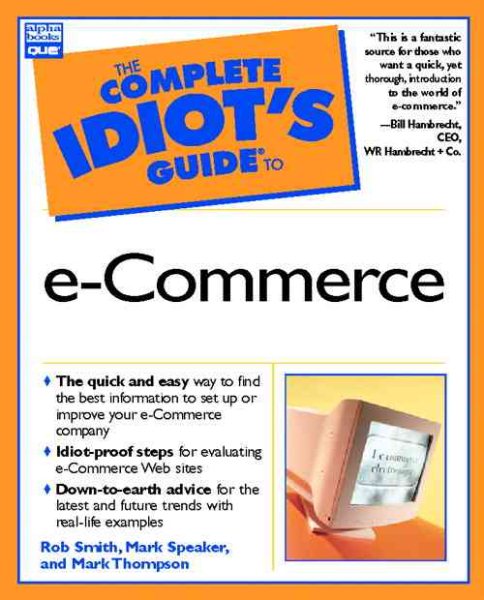 Complete Idiot's Guide to e-Commerce (Complete Idiot's Guide)