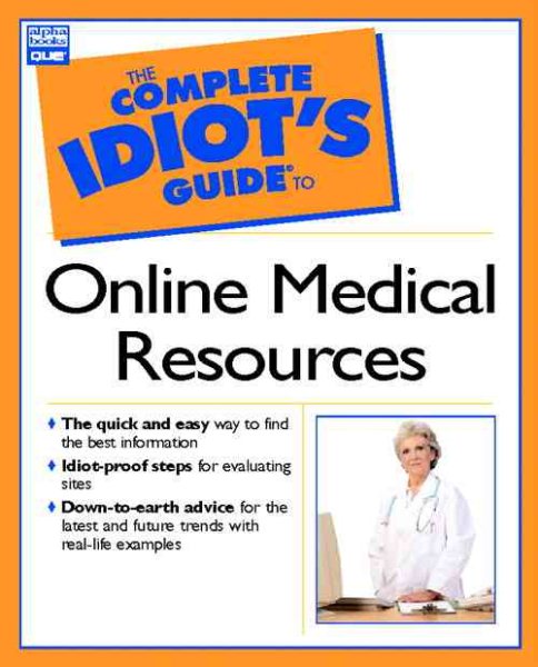Complete Idiot's Guide to Online Medical Resources (Complete Idiot's Guide) cover