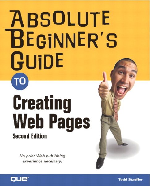 Absolute Beginner's Guide to Creating Web Pages cover