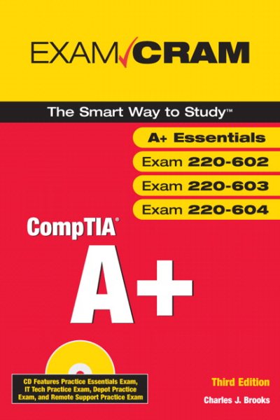 CompTIA A+ Exam Cram (Exams 220-602, 220-603, 220-604) cover