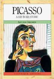 Picasso: A Day in His Studio (Art for Children)