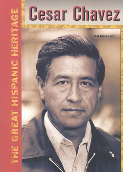 Cesar Chavez (The Great Hispanic Heritage) cover