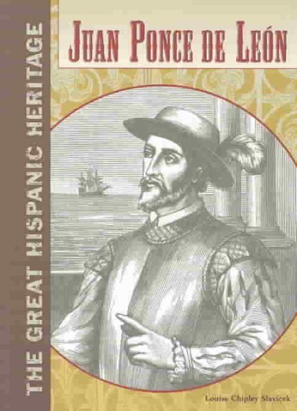 Juan Ponce De Leon (The Great Hispanic Heritage) cover