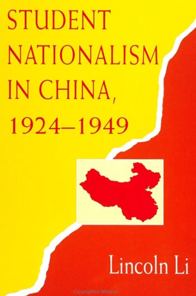 Student Nationalism in China, 1924-1949 (Suny Series in Chinese Philosophy and Culture)