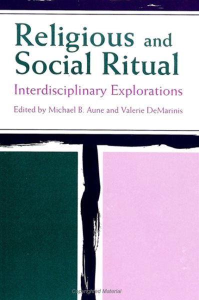 Religious and Social Ritual: Interdisciplinary Explorations cover