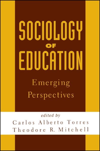 Sociology of Education: Emerging Perspectives (Suny Series in Urban Public Policy) (Suny Series on Urban Public Policy) cover