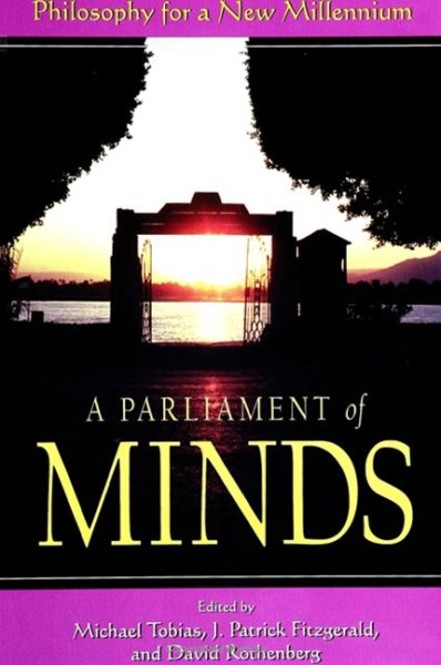 A Parliament of Minds: Philosophy for a New Millennium cover