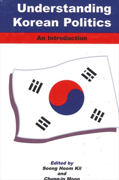 Understanding Korean Politics (Suny Series in Korean Studies) cover