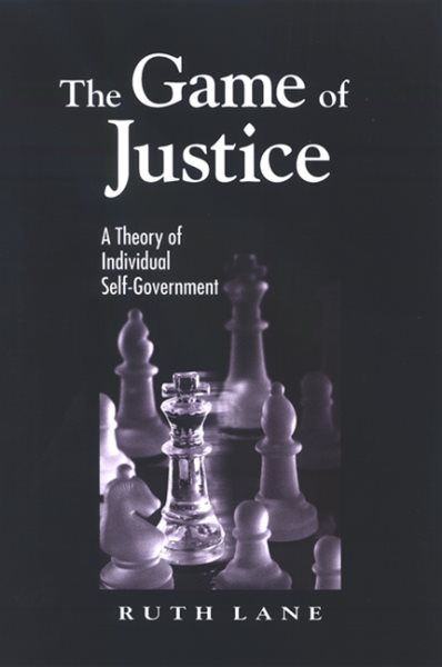 The Game of Justice: A Theory of Individual Self-Government cover