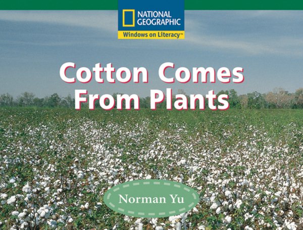 Cotton Comes from Plants (Rise and Shine)